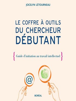 cover image of Le Coffre à outils du chercheur débutant